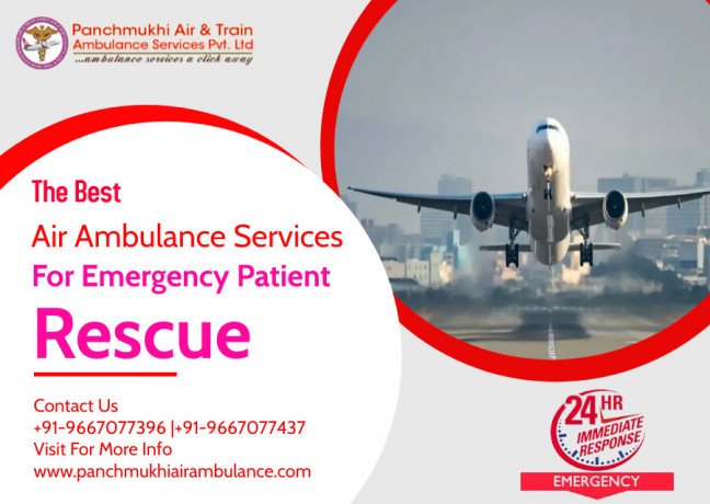 hire-highly-advance-air-ambulance-in-vellore-by-panchmukhi-big-0